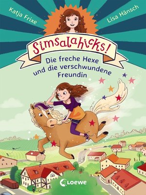 cover image of Simsalahicks! 2--Die freche Hexe und die verschwundene Freundin